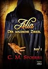 Der magische Zirkel by C.M. Spoerri