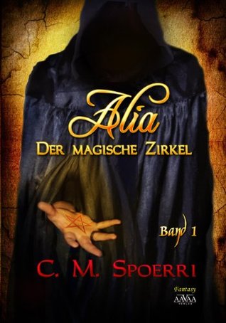 Der magische Zirkel (Alia #1)