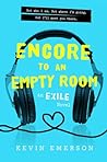 Encore to an Empty Room by Kevin Emerson