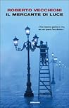 Il mercante di luce by Roberto Vecchioni
