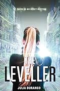 The Leveller (The Leveller, #1)