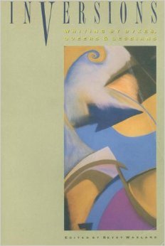 Inversions: Writings by Dykes, Queers, and Lesbians