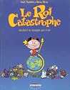 Adalbert ne manque pas d'air (Le roi catastrophe #1) Adalbert ne manque pas d'air (Le roi catastrophe #1)