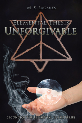 Unforgivable (Elemental Thesis, #2)