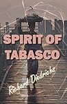 Spirit of Tabasco by Richard Diedrichs