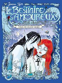 L'âge où on est mort (Le bestiaire amoureux, #4)