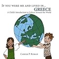 If You Were Me and Lived in...Greece: A Child's Introduction to Culture Around the World