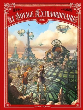 Le voyage extraordinaire, Tome 2 (Kindle Edition)