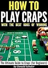 How to Play Craps...
