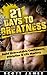 21 Days to Greatness: Build...