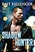 Shadow Hunter (Execution Underground, #0.5)