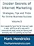 Insider Secrets of Internet Marketing: Strategies, Tips and Tricks for Online Business Success (Vol 5)