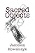 Sacred Objects