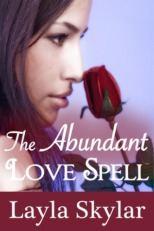 The Abundant Love Spell
