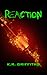 Reaction (Wildfire Chronicles #5)