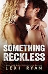 Something Reckless
