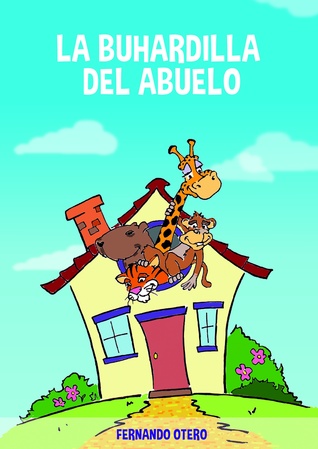 La buhardilla del abuelo