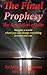 The Final Prophesy
