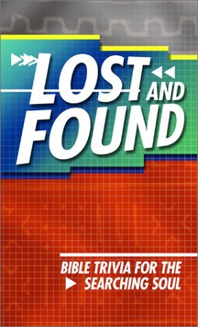 Lost and Found: Bible Trivia for the Searching Soul (Paperback)