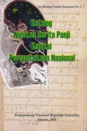 Katalog Naskah Cerita Panji Koleksi Perpustakaan Nasional