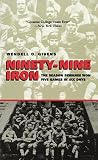 Ninety-Nine Iron:...