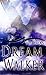 Dream Walker
