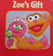 Zoe's Gift (Board book)