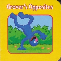 Grover's Opposites (Board book)