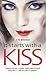 It Starts With A Kiss