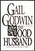 The Good Husband by Gail Godwin