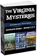 The Virginia Mysteries Box Set 1: Summer of the Woods, Mystery on Church Hill, Ghosts of Belle Isle