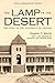 The Lamp in the Desert: The Story of the University of Arizona