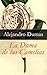 La Dama de las Camelias (Spanish Edition)