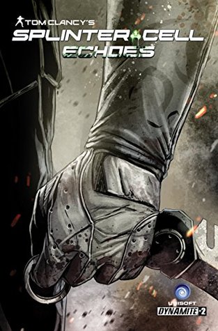 Tom Clancy's Splinter Cell: Echoes #2 (of 4): Digital Exclusive Edition