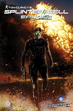 Tom Clancy's Splinter Cell: Echoes #4 (of 4): Digital Exclusive Edition
