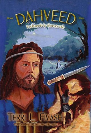 Yahweh's General (Dahveed, #5)