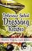 Delicious Salad Dressing Re...