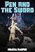 Pen and The Sword