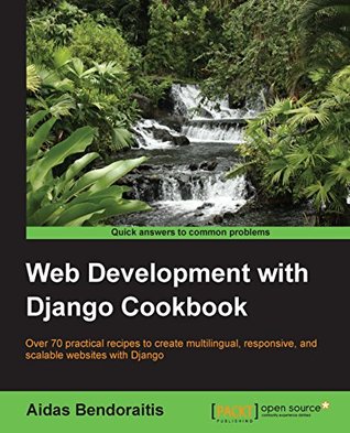 Web Development with Django Cookbook (Kindle Edition)