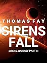 Sirens Fall (Sirens Journey #3)