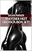 Another Hot Erotica Box Set! (Monster Erotica)