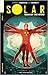 Solar: Man of the Atom Volume 1 - Nuclear Family (SOLAR MAN OF ATOM TP)