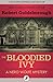 The Bloodied Ivy by Robert Goldsborough