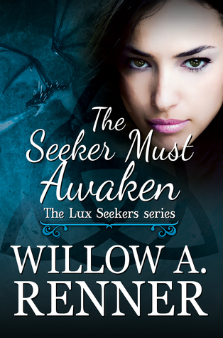 The Seeker Must Awaken (The Lux Seekers, #1)