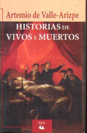 Historias de vivos y muertos