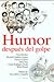 Humor después del golpe by Víctor Benítez