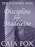 Discipline for Madeleine (Disciplining the Pastor's Wife Book 1)