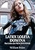 Latex Lolita Domina: Das Leben der Princess Fatale (German Edition)