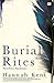 Burial Rites - Ritus-Ritus Pemakaman by Hannah Kent