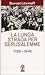 La lunga strada per Gerusalemme. 1789-1948 by Barnet Litvinoff